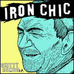 Iron Chic - Shitty Rambo 7"