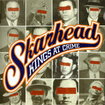 Skarhead - Kings At Crime