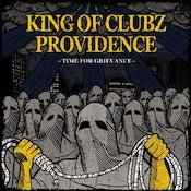 King Of Clubz / Providence - Time For Grievance [7"]