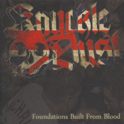 Knuckledust - Foundations Built From Blood