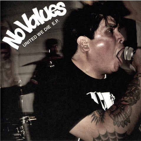 No Values - United We Die [7"]