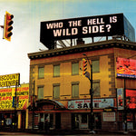 Wild Side - Who The Hell Is Wild Side?