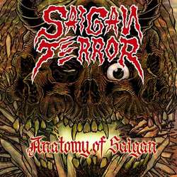 Saigan Terror - Anatomy Of Saigan