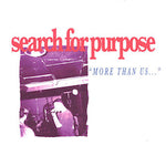 Search For Purpose - More Than Us [7"]