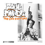 Soul Power - The Low End Fury [7"]