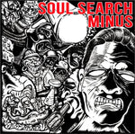 Soul Search / Minus - split [7"]