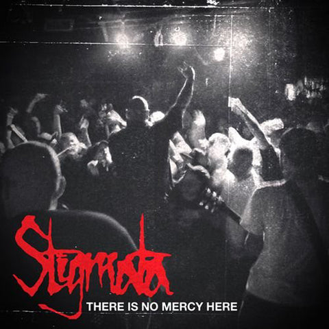 Stigmata - There Is No Mercy Here 7"