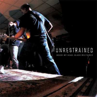 Unrestrained - Inside My Head, Black Meets Red 7"