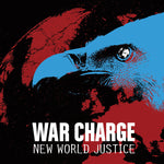 War Charge - New World Justice [7"]