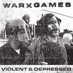 War X Games - Violent & Depressed 7"