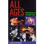 All Ages - Reflections On Straight Edge [book]