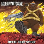 Siberian Meat Grinder - Metal Bear Stomp