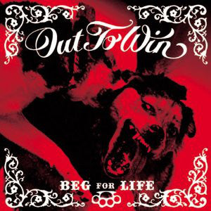 Out To Win - Beg For Life [CD]