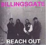Billingsgate - Reach Out 7"