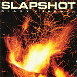 Slapshot - Blast Furnace