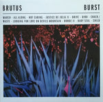 Brutus - Burst [LP]