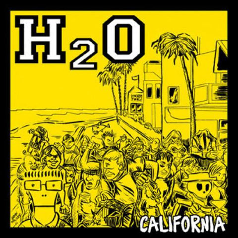 H2O - California 7"