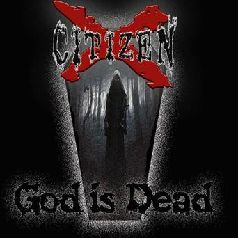 Citizen X - God Is Dead