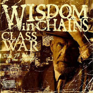 Wisdom In Chains - Class War [CD]