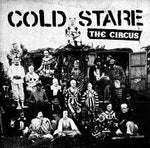 Cold Stare - The Circus [7"]