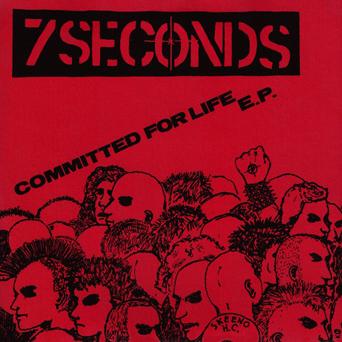 7 Seconds - Committed For Life [7"]