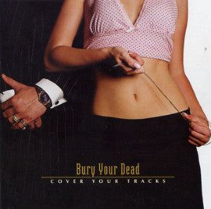 Bury Your Dead - Cover Your Tracks [CD]