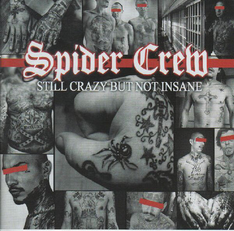 Spider Crew - Still Crazy But Not Insane [CD]