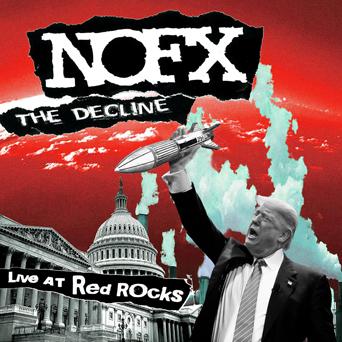 NOFX - The Decline Live At Red Rocks [LP]