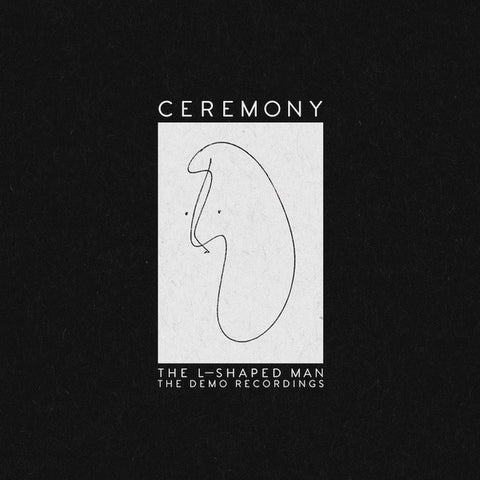 Ceremony - The L Shaped Man The Demo Recordings [LP]