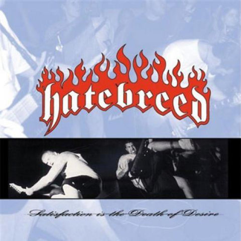 Hatebreed - Satisfaction Is The Death Of Desire [CD]