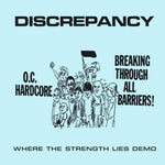 Discrepancy - Where The Strenght Lies Demo [7"]