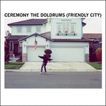 Ceremony - The Doldrums (Friendly City) b/w Into The Wayside Part V [7"]