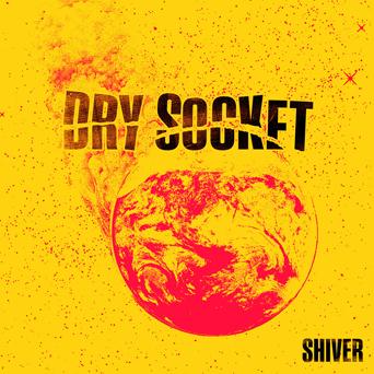 Dry Socket - Shiver 7"