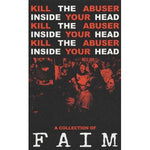 Faim - Kill The Abuser Inside Your Head [TAPE]