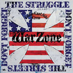 Warzone - Don't Forget The Struggle Don't Forget The Streets