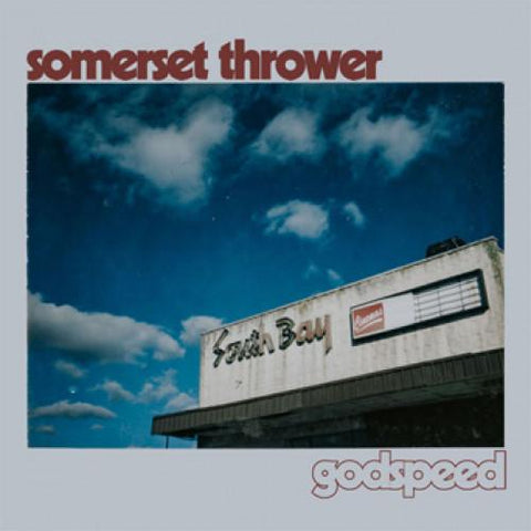Somerset Thrower - Godspeed [LP]