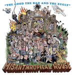 The Good The Bad And The Zugly - Misantropical House [LP]