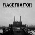 Racetraitor - Invisible Battles Agains Invisible Fortresses 7"