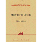 John Joseph - Meat Is For Pussies [book]