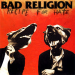 Bad Religion - Recipe For Hate [LP]