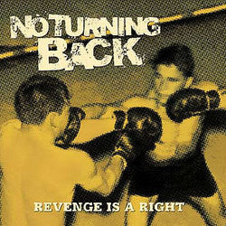 No Turning Back - Revenge Is A Right [CD]
