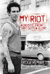 My Riot - Agnostic Front, Grit,  Guts & Glory [book]