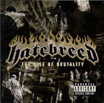 Hatebreed - The Rise Of Brutality [CD]