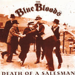 The Blue Bloods - Death Of A Salesman [CD]