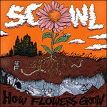 Scowl - How Flowers Grow [CD]