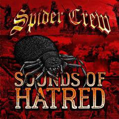 Spider Crew - Sounds Of Hatred [CD]