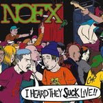 NOFX - I Heard They Suck Live [LP]