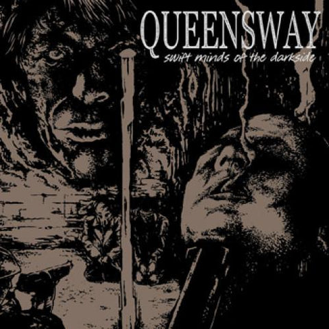 Queensway - Swift Minds Of The Darkside [CD]