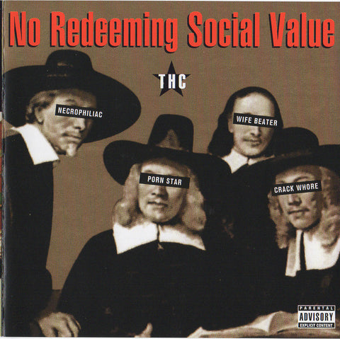 No Redeeming Social value - THC [CD]