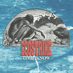 Ecostrike - Time Is Now 7"